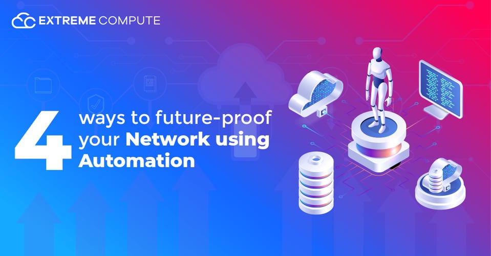 4-Efficient-Automation-Ways-to-Future-Proof-Your-Network